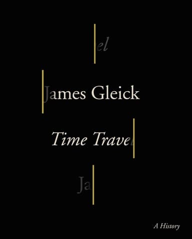 Time Travel. A History