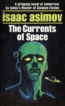 The Currents Of Space