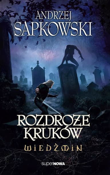 Ведьмак. Перекресток воронов (Анджей Сапковский)