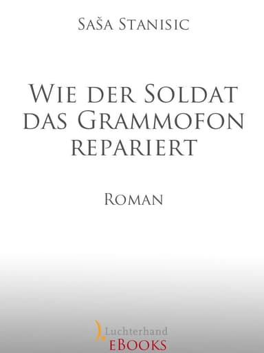 Wie der Soldat das Grammofon repariert
