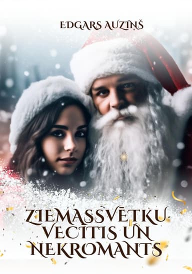 Ziemassvetku vecitis un nekromants